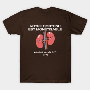 Votre contenu est monétisable T-Shirt